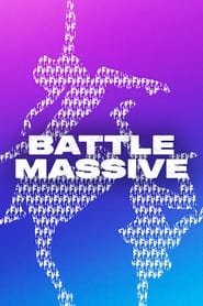 Battle massive Saison 1 en streaming