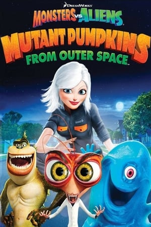 Monstres contre Aliens : Les citrouilles mutantes venues de l’espace